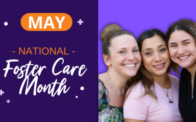 Weekly Wrap-Up May is National Foster Care Month